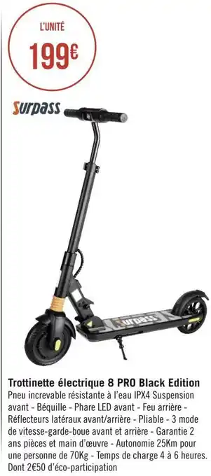 Géant Casino Surpass trottinette électrique 8 pro black edition offre