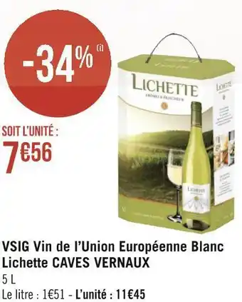 Géant Casino Lichette caves vernaux vsig vin de l’union européenne blanc offre