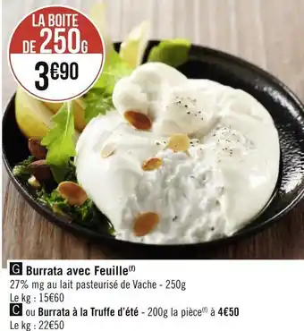 Géant Casino Burrata avec feuille ou burrata à la truffe d’été offre