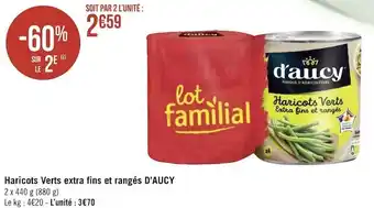 Géant Casino D’aucy haricots verts extra fins et rangés offre