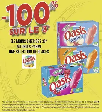 Géant Casino Oasis bon plan sur une sélection de glaces de la marque oasis offre