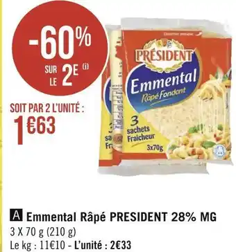 Géant Casino Président emmental râpé 28% mg offre