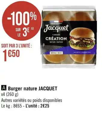 Géant Casino Jacquet burger nature offre