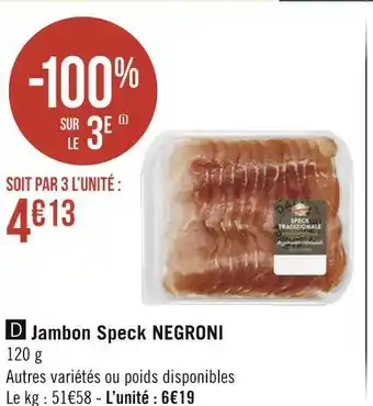 Géant Casino Negroni jambon speck offre