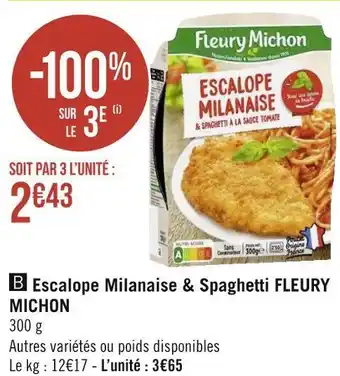 Géant Casino Fleury michon escalope milanaise & spaghetti offre