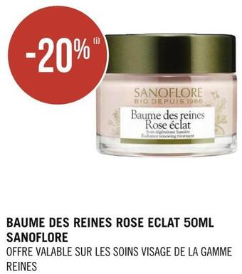 Géant Casino Sanoflore baume des reines rose eclat 50ml sanoflore offre