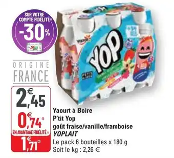 G20 Yaourt à boire p'tit yop goût fraise/vanille/framboise YOPLAIT offre