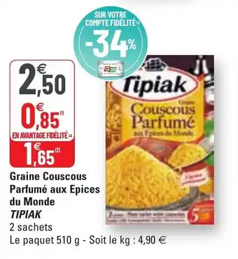 G20 Graine couscous parfumé aux epices du monde TIPIAK offre