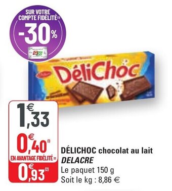 G20 DÉLICHOC chocolat au lait DELACRE offre