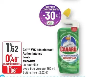 G20 Gel WC désinfectant action intense fresh CANARD offre