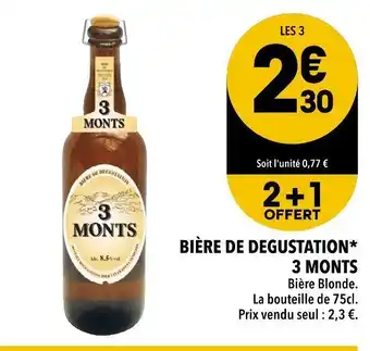 Supeco 3 monts bière de degustation offre