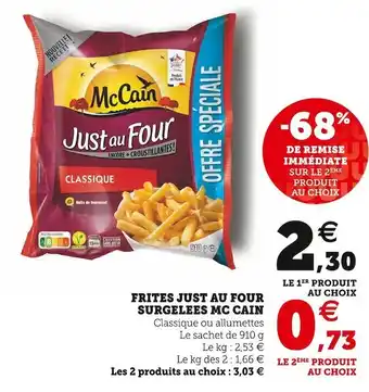 U Express Mc cain frites just au four surgelees offre