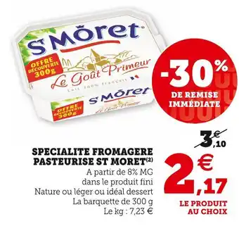 U Express St moret specialite fromagere pasteurise offre