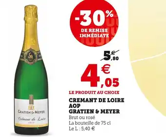 Super U Gratien & meyer cremant de loire aop offre