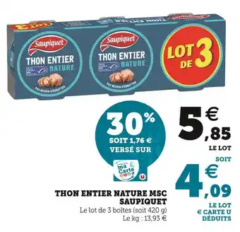 Super U Saupiquet thon entier nature msc offre