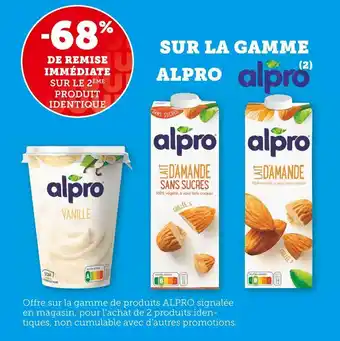 Super U Alpro bon plan sur la gamme alpro offre
