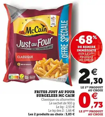 Super U Mc cain frites just au four surgelees offre