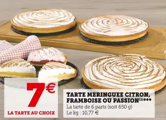 Super U Tarte meringuée citron, framboise ou passion*** offre