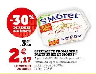 U Express St moret specialite fromagere pasteurise offre