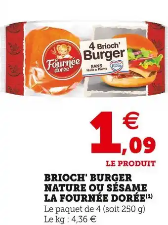U Express La fournée dorée brioch' burger nature ou sésame offre