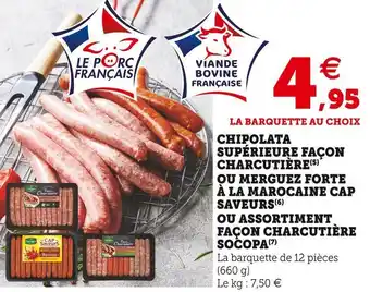 Socopa chipolata supérieure façon charcutiÚre ou merguez forte à la marocaine cap saveurs ou assortiment façon charcutiÚre