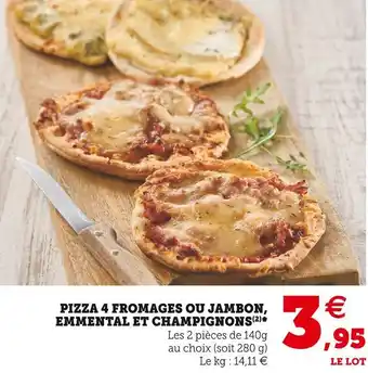 U Express Pizza 4 fromages ou jambon, emmental et champignons offre