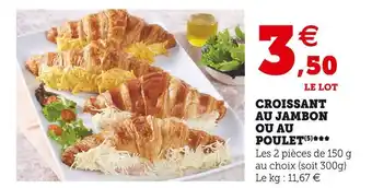 U Express Croissant au jambon ou au poulet offre