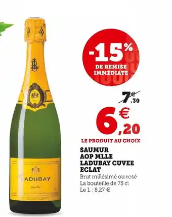 Super U Mlle ladubay saumur aop cuvee eclat offre