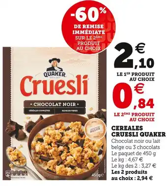 Super U Quaker cereales cruesli offre