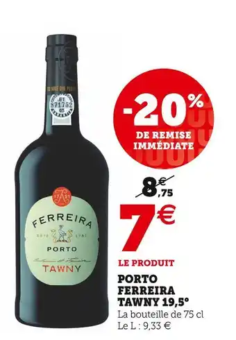 Super U Ferreira porto tawny 19,5° offre