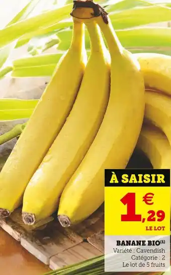 Super U Banane bio offre