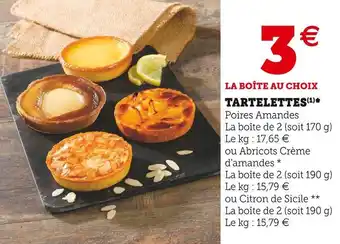 Super U Tartelettes offre