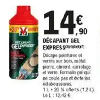 E.Leclerc Brico Décapant gel express offre