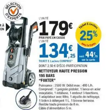 E.Leclerc Brico Nettoyeur haute pression 195 bars "foxter" offre