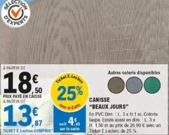 E.Leclerc Brico Canisse "beaux jours" offre