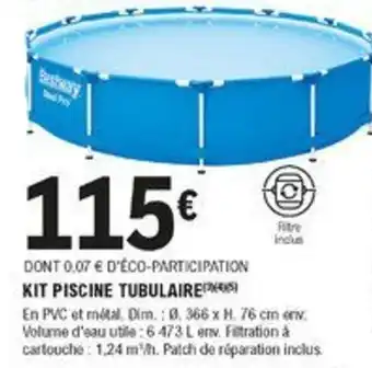 E.Leclerc Brico Kit piscine tubulaire offre