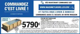 E.Leclerc Brico Piscine rectangulaire "pool'n box" offre