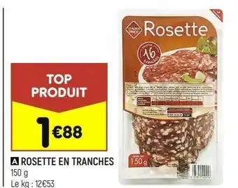 Leader Price Rosette en tranches offre