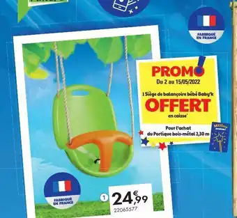 JouéClub Siege de balancoire bebe baby'k offre