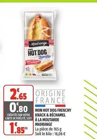 Coccimarket Mon Hot Dog Frenchy Knack & Béchamel à La Moutarde Madrange offre