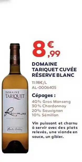 Cabesto Domaine Tariquet Cuvée Réserve Blanc offre