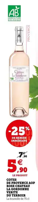Super U Château la gordonne côtes de provence aop rosé vérité du terroir offre