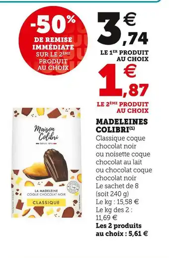 Colibri madeleines