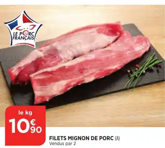 Bi1 Filets Mignon de Porc offre
