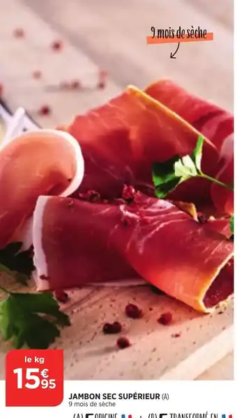 Bi1 Jambon sec supérieur offre
