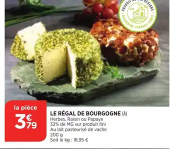 Bi1 Le Régal de Bourgogne offre