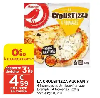 Bi1 La croust'izza auchan offre