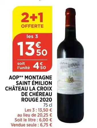 Bi1 AOP montagne saint émilion château la croix de chéreau rouge 2020 offre