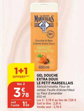 Bi1 Gel douche extra doux le petit marseillais offre