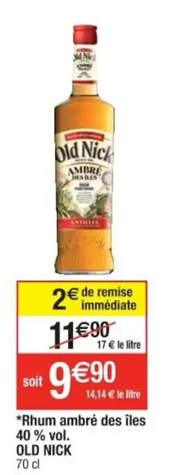 Cora x Carrefour Rhum ambré des îles 40% vol. OLD NICK offre